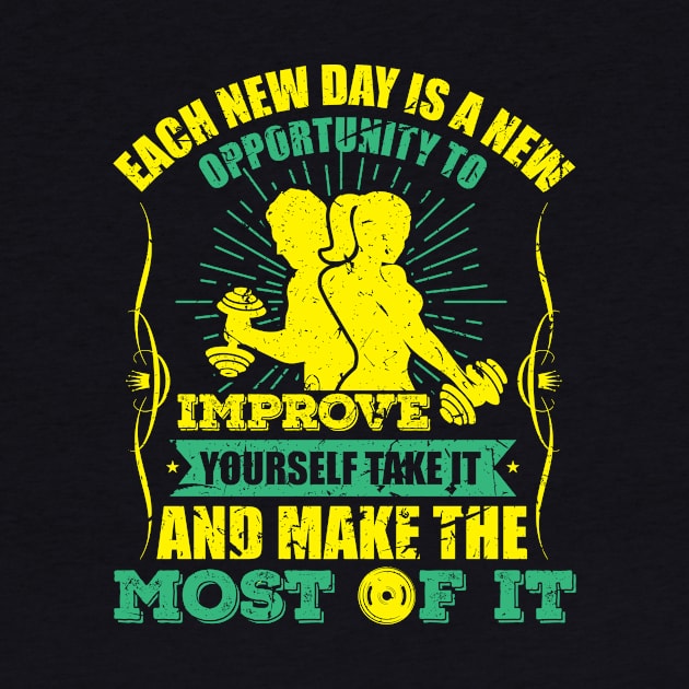 Each new day is new opportunity to improve yourself take it and make the most of it-motivational sticker design by JJDESIGN520